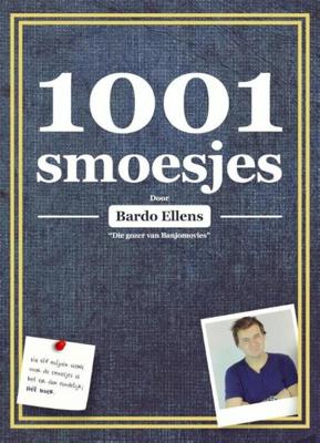 1001 Smoesjes - Bardo Ellens - eBook (9789461561770)