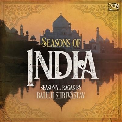 Seasons Of India. Seasonal Ragas By Baluji Shrivas - CD (5019396288324)