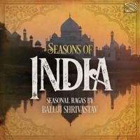 Seasons Of India. Seasonal Ragas By Baluji Shrivas - CD (5019396288324)