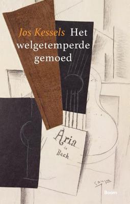 Het welgetemperde gemoed - Jos Kessels - ebook