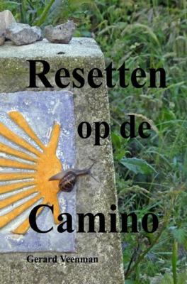 Resetten op de Camino - Gerard Veenman - Paperback (9789402199260) Resetten op de Camino - Gerard Veenman - Paperback (9789402199260)