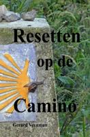 Resetten op de Camino - Gerard Veenman - Paperback (9789402199260)