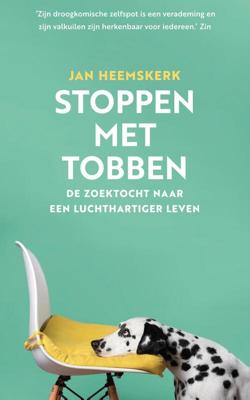 Stoppen met tobben - Jan Heemskerk - eBook (9789000373970) Stoppen met tobben - Jan Heemskerk - eBook (9789000373970)