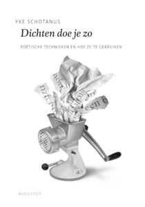 Dichten doe je zo - Yke Schotanus - ebook