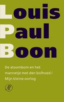 De atoombom en het mannetje met den bolhoed / Mijn kleine oorlog - Louis Paul Boon - ebook - thumbnail