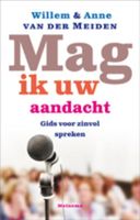 Mag ik uw aandacht - Willem van der Meiden, Anne van der Meiden - ebook - thumbnail