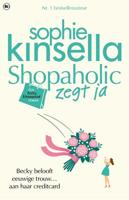 Shopaholic zegt ja - Sophie Kinsella - Paperback (9789044359190)