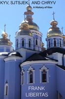 Frank  Libertas Kyv, Sjtsjek and Chryv