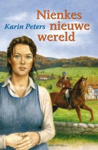 Nienkes nieuwe wereld - Karin Peters - ebook