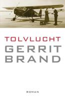 Tolvlucht - Gerrit Brand - eBook (9789081715119)