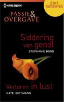 Siddering van genot; Verloren in lust - Peggy A. Hoffmann, Stephanie Bond Hauck - eBook (9789402504361)