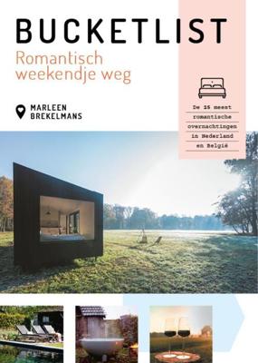 Bucketlist romantisch weekendje weg - Marleen Brekelmans - ebook