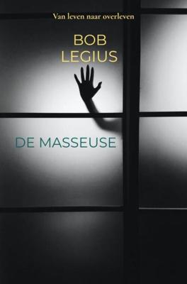 De Masseuse - Bob Legius - Paperback (9789403672137) De Masseuse - Bob Legius - Paperback (9789403672137)
