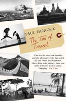 Reisverhaal The Tao of Travel | Paul Theroux - thumbnail