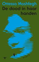 De dood in haar handen - Ottessa Moshfegh - ebook