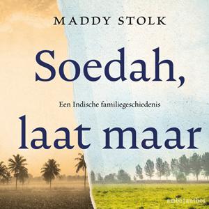 Soedah, laat maar