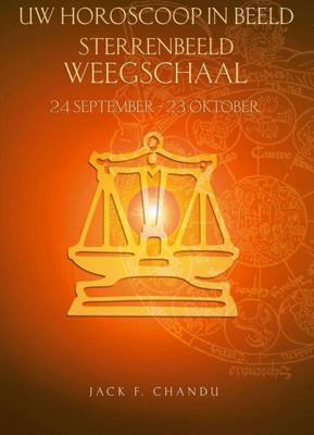 Uw horoscoop in beeld: sterrenbeeld Weegschaal - Jack Chandu - ebook