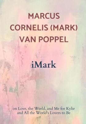 iMark - Marcus Cornelis van Poppel - Paperback (9789464921748) iMark - Marcus Cornelis van Poppel - Paperback (9789464921748)