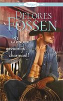 Pas op: gevaarlijk charmant! - Delores Fossen - ebook