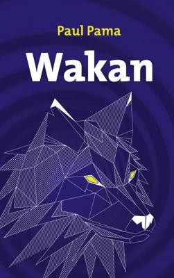 Wakan - Paul Pama - Paperback (9789402169560)