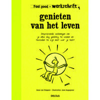 Feel Good Werkschrift - Genieten van het Leven