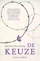 De keuze - Edith Eger - Hardcover (9789400513433)