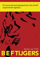 Beftijgers - Antoon van Tricht - Paperback (9789402139792)