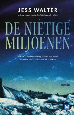 De nietige miljoenen - Jess Walter - eBook (9789460687426) De nietige miljoenen - Jess Walter - eBook (9789460687426)