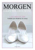 Morgen gaan wij trouwen - Monique Verburg - Paperback (9789402170931)