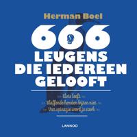 666 Leugens Die Iedereen Gelooft - Herman Boel - eBook (9789401407205)