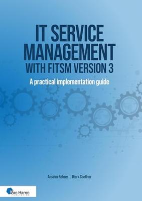 IT service management with FitSM Version 3: A practical implementation guide (English Edition)