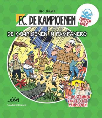 F.C. De Kampioenen Luisterboek 1 - De Kampioenen in Pampanero - Hec Leemans - Hardcover (9789002259838)