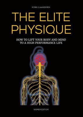 The Elite Physique Women Edition - Robin Vlaanderen - Hardcover (9789082995671)