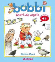 Bobbi hoort de vogels - Monica Maas - Kartonboekje;Kartonboekje (9789020684667)