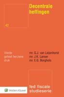 Decentrale heffingen - E.G. Borghols, G.J. van Leijenhorst, J.K. Lanser - Paperback (9789013136913)