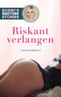 Riskant verlangen - Natalie Rabengut - ebook