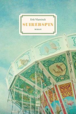Suikerspin - Erik Vlaminck - Paperback (9789460019524)
