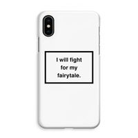 Fight for my fairytale: iPhone XS Max Volledig Geprint Hoesje - thumbnail