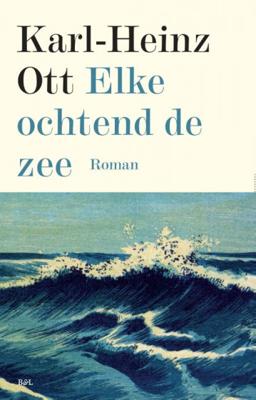 Karl Heinz  Ott Elke ochtend de zee