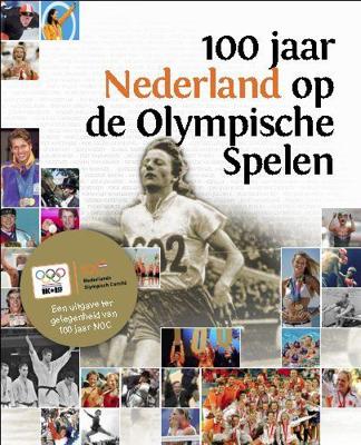100 jaar Nederland op de Olympische Spelen - Frans Oosterwijk - Paperback (9789054722168)