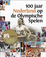 100 jaar Nederland op de Olympische Spelen - Frans Oosterwijk - Paperback (9789054722168)