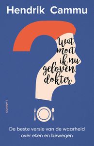 Wat moet ik nu geloven, dokter? - Hendrik Cammu - ebook