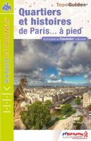 Wandelgids Quartiers et histoires de Paris... à pied | FFRP - thumbnail