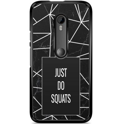 Motorola Moto G (3rd gen) hoesje - Just do squats Motorola Moto G (3rd gen) hoesje - Just do squats