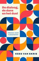 Dialoog, dans en duel - Kees van Ekris - ebook - thumbnail