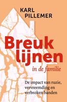 Breuklijnen in de familie - Karl Pillemer - ebook