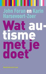 Wat autisme met je doet (Paperback)