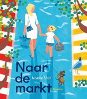 Naar de markt - Noëlle Smit - Hardcover (9789045125572)