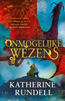 Onmogelijke wezens - Katherine Rundell - ebook - thumbnail