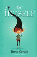 De huiself - Bruce Coville - ebook